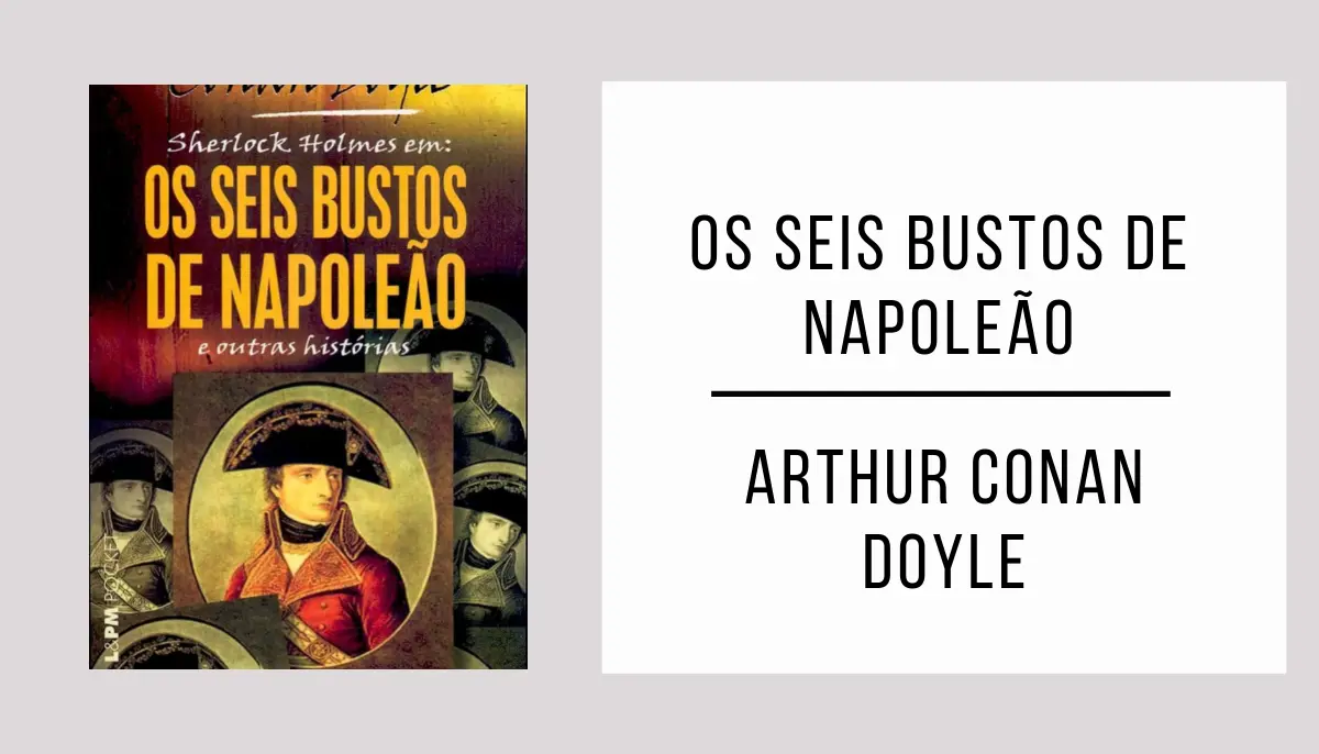 Os seis bustos de Napoleão de Arthur Conan Doyle