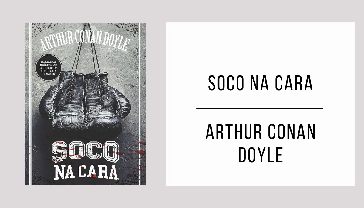 Soco Na Cara de Arthur Conan Doyle