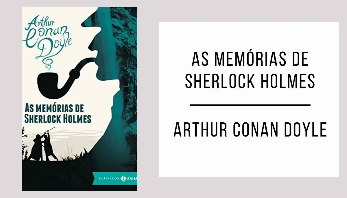 As Memórias de Sherlock Holmes de Arthur Conan Doyle