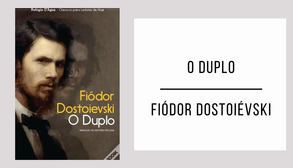 O Duplo de Fiódor Dostoiévski