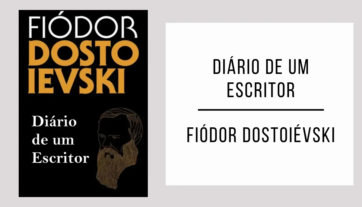 Diário de um Escritor de Fiódor Dostoiévski