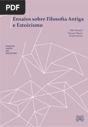 Ensaios sobre Filosofia Antiga e Estoicismo
