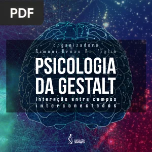 Psicologia da gestalt: interação entre campos interconectados