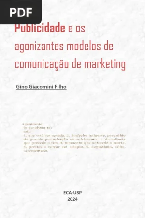 Publicidadee os agonizantes modelos de comunicação de marketing
