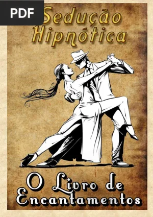 Sedução Hipnótica - O Livro de Encantamentos