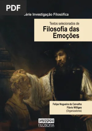 Textos Selecionados de Filosofia das Emoções