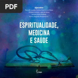 Espiritualidade, medicina e saúde