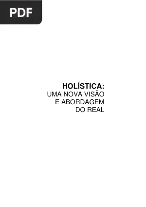 Holística - Uma Nova Visão e Abordagem do Real