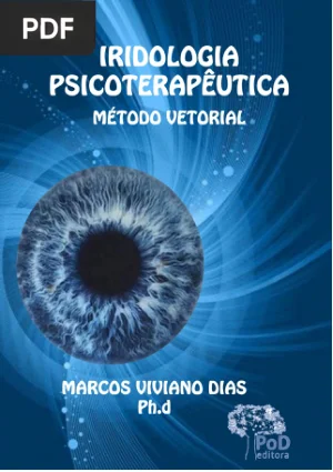 Iridologia Psicoterapêutica - Método Vetorial