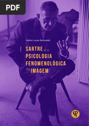 Sartre e a psicologia fenomenológica da imagem