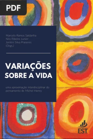 Variações sobre a vida - Uma aproximação interdisciplinar do pensamento de Michel Henry