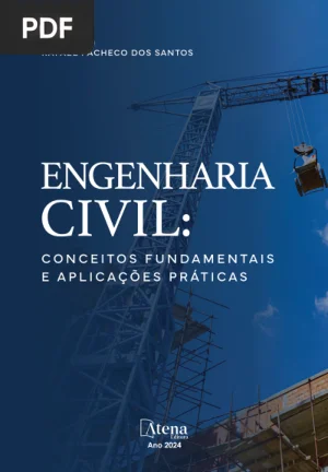Engenharia civil: conceitos fundamentais e aplicações práticas 