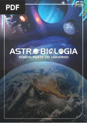 Cartilha Ilustrativa Astrobiologia: Somos parte do Universo