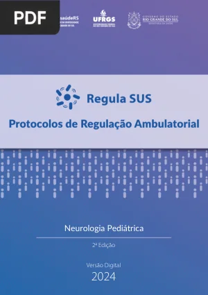 Neurologia Pediátrica - Protocolo - Regulação Ambulatorial 