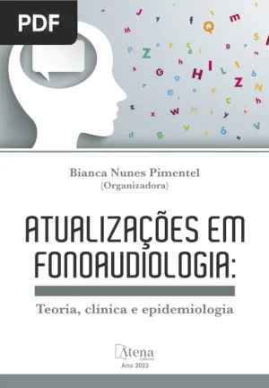 Atualizações em fonoaudiologia - teoria, clínica e epidemiologia