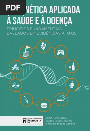 Epigenetica Aplicada a Saude e a Doenca