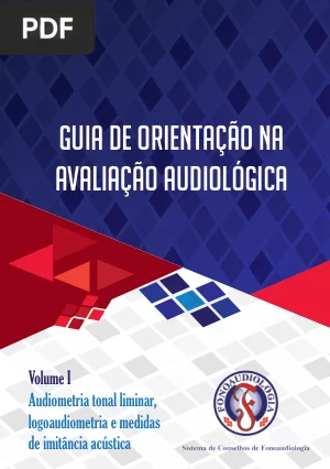 Guia de Orientação na Avaliação Audiológica