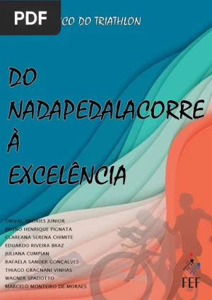 Livro Técnico do Triathlon - Do Nadapedalacorre á Excelência