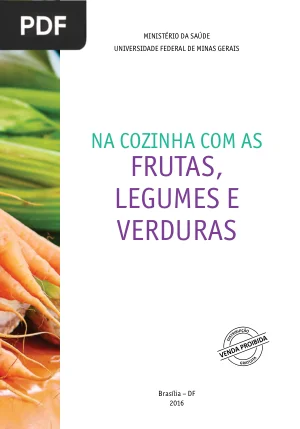 Na cozinha com as Frutas, Legumes e Verduras