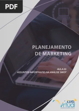 Planejamento de Marketing - Assuntos Importantes na Análise Swot